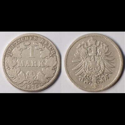 DR Kaiserreich 1 Mark Silber 1875 A gebraucht Jäger 9 (r1277