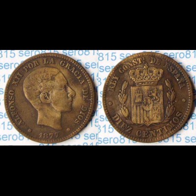 Spanien 10 Centesimos DIEZ 1877 Alfonso VII. (p745
