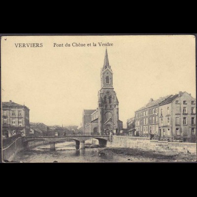 AK VERVIERS BELGIEN Pont du Chene et la Vesdre 1916 Feldpost n.Nottuln