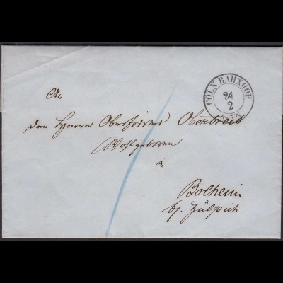 Preussen 1864 Brief CÖLN-BAHNHOF - BOLHEIM b.ZÜLPICH Inhalt (25601