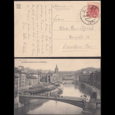 Spanien - Spain AK 1911 Bilbao PUENTE DE S.FRANCISCO nach Dresden (28422
