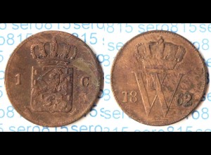 NIEDERLANDE - NEDERLAND 1 Cent 1862 Willem III. 1849-1890 (p271