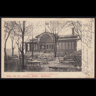 AK Dortmund Restaurant H.Bierbrodt Steinern Brücke 1905 (16945