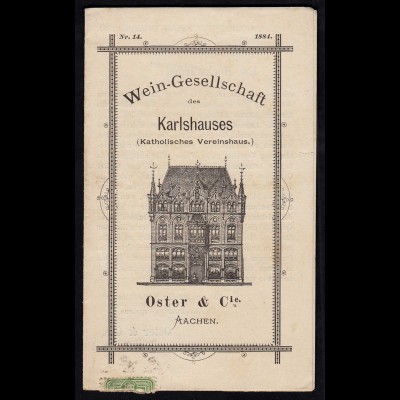 Wein-Gesellschaft Aachen des Karlshauses mit Preisliste von 1884 (17082