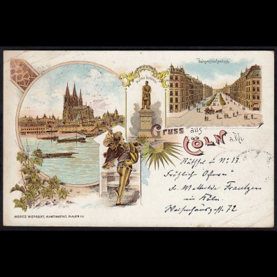 AK Litho Gruss aus Cöln Köln 1899 mit Hohenstaufenring (17086