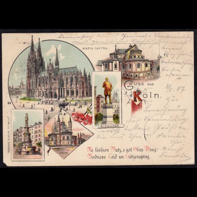 AK Litho Gruss aus Cöln Köln mit Maria Capitol 1897 (17091