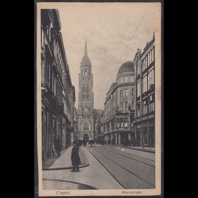 AK Crefeld Rheinstraße mit Dionysiuskirche Fedpost 1917 (12457