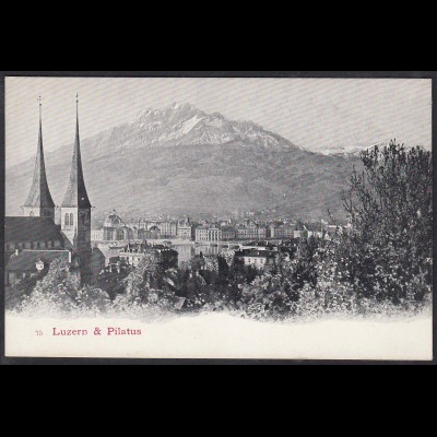 AK Luzern Pilatus Kirche Alpen Gesamtansicht Schweiz (12477
