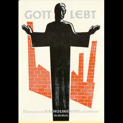 AK Berlin 75.Katholikentag 1952 Gott lebt Karte (0002