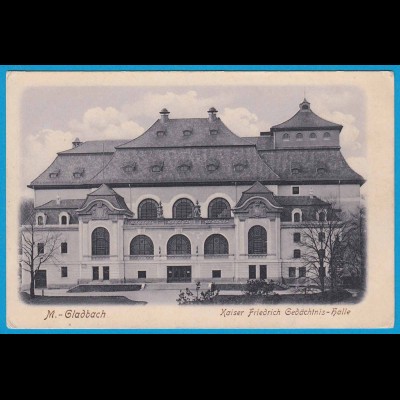 AK M.-Gladbach Kaiser Fiedrich Gedächtnis Halle (2542